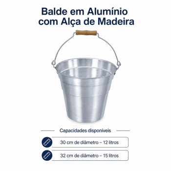 Balde em Alumínio com Alça de Madeira – 12 e 15 Litros