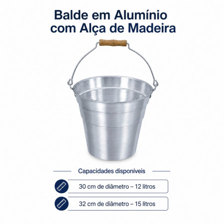 Balde em Alumínio com Alça de Madeira – 12 e 15 Litros