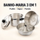 Banho Maria 3 em 1 alumínio