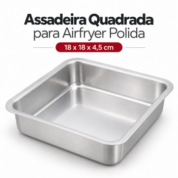 Assadeira Quadrada Polida