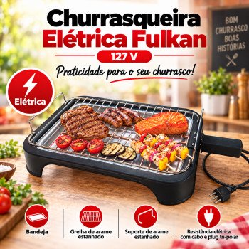 Churrasqueira Elétrica Fulkan 127 V com Grelha e Bandeja